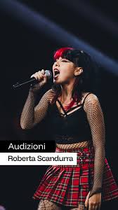 Roberta Scandurra Singing Academy x factor Audizioni